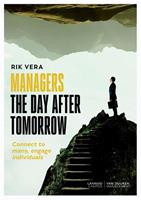 Managers the day after tomorrow - Rik Vera