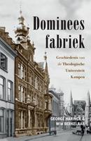 Domineesfabriek - George Harinck en Wim Berkelaar