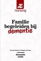 Nursing-Dementiereeks: Familie begeleiden bij dementie - Ronald Geelen en Magda Hermsen