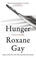 Little, Brown Hunger : A Memoir Of (My) Body - Roxanne Gay