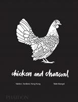Phaidon, Berlin Chicken and Charcoal