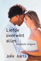 Liefde overwint alles - Dyslexie-uitgave