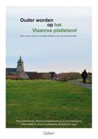 Ouder worden op het Vlaamse platteland. Over wonen,zorg en ruimtelijk ordenen in dunbevolkte gebieden