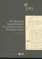 The Making of Samuel Beckett's En attendant Godot/Waiting for Godot