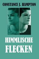 Himmlische Flecken - Constance J. Hampton - ebook