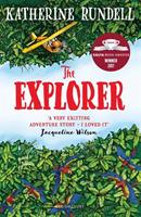 Bloomsbury Childrens / Bloomsbury Trade The Explorer