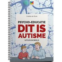 Psycho-educatie Dit is autisme