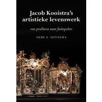 Jacob Kooistra's artistieke levenswerk