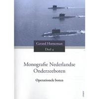 Monografie Nederlandse Onderzeeboten Deel 4 Operationele boten - Gerard Horneman