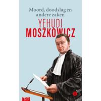 Yehudimoszkowicz Moord, doodslag en andere zaken