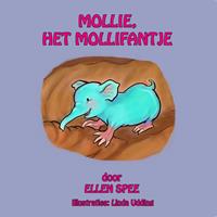 Ellenspee Mollie, het Mollifantje deel 1