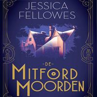 Jessicafellowes De Mitford-moorden