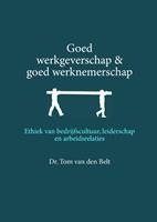 Goed werkgeverschap en goed werknemerschap