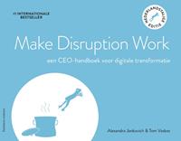 Make Disruption Work