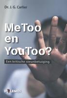 MeToo en YouToo. Een kritische steunbetuiging