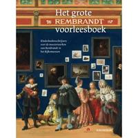 Het grote Rembrandt voorleesboek - Joke van Leeuwen, Bibi Dumon Tak, Jan Paul Schutten, e.a.