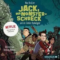 maxbrallier Jack der Monsterschreck 1: Jack der Monsterschreck und die Zombie-Apokalypse