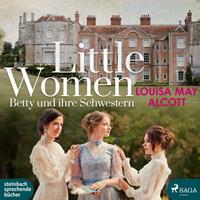 louisamayalcott Little Women - Betty und ihre Schwestern