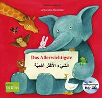 antonellaabbatiello Das Allerwichtigste. Kinderbuch Deutsch-Arabisch mit Audio-CD und Ausklappseiten