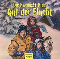 carlomeier Die Kaminski-Kids: Auf der Flucht