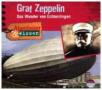 kerstinkoppelmann,theresiasinger Graf Zeppelin - Das Wunder von Echterdingen
