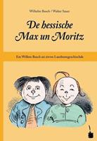 wilhelmbusch De hessische Max un Moritz
