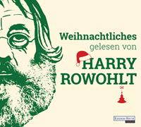 davidsedaris,davidlodge,kingsleyamis,dankavanagh Weihnachtliches gelesen von Harry Rowohlt