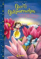 susanneweber,kirstenvogel Gloria Glühwürmchen - Gutenachtgeschichten aus dem Glitzerwald