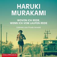 harukimurakami Wovon ich rede wenn ich vom Laufen rede