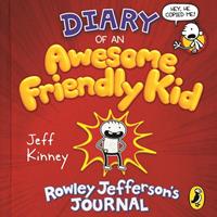 jeffkinney Diary of an Awesome Friendly Kid
