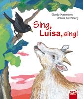 guidokasmann,ursulakirchberg Sing Luisa sing!
