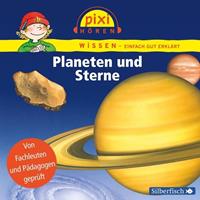 cordulathörner,martinnusch,monicawittmann Pixi Wissen. Planeten und Sterne