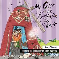 andystanton,dirkkauffels Mr Gum und die Kristalle des Unheils