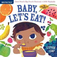 stephanlomp,amypixton Indestructibles: Baby Let's Eat!