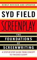 sydfield Screenplay: The Foundations of Screenwriting
