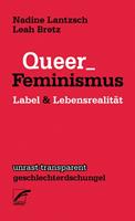 nadinelantzsch,leahbretz Queer_Feminismus