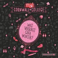 annikaharper Cornwall College 01: Was verbirgt Cara Winter?