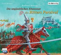 karlheinzkoinegg,peeraugustinski,klaus-dieterpittrich Die unglaublichen Abenteuer des Ritters Parzival