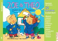 catherinemetzmeyer ZOE & THEO malen im Kindergarten (Multilingual!). 3er-Band Nr. 1