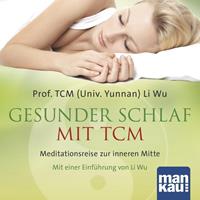 liwu Gesunder Schlaf mit TCM (Audio-CD)