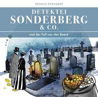 dennisehrhardt Detektei Sonderberg & Co. Und der Fall van den Beeck