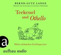 bernd-lutzlange Teekessel und Othello