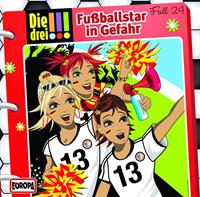 Die drei !!! 24. Fußballstar in Gefahr (drei Ausrufezeichen)