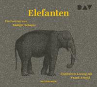 rüdigerschaper Elefanten. Ein Portrait