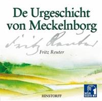 fritzreuter De Urgeschicht von Meckelnborg. 2 CDs
