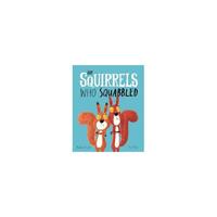 Van Ditmar Boekenimport B.V. The Squirrels Who Squabbled - Rachel Bright