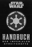 danielwallace Star Wars: Handbuch der Imperialen Streitkräfte