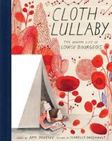 Cloth Lullaby by Amy Novesky