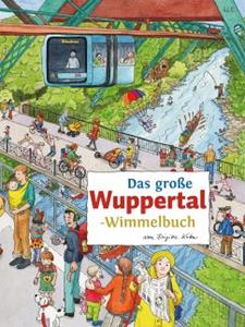 TPK Regionalverlag Das große WUPPERTAL-Wimmelbuch