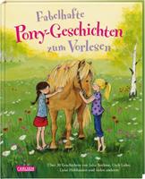 juliaboehme,uschluhn,luiseholthausen,lianeschneide Fabelhafte Pony-Geschichten zum Vorlesen